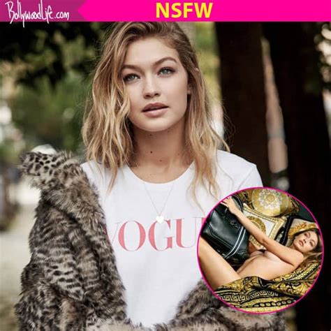 gigi hadid naked|Gigi Hadid on nudity: Ive never been scared of being naked